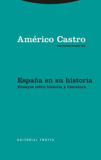 España en su historia - Ensayos sobre historia y literatura - cover