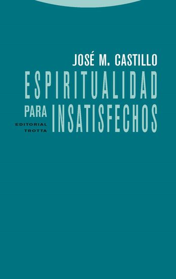 Espiritualidad para insatisfechos - cover