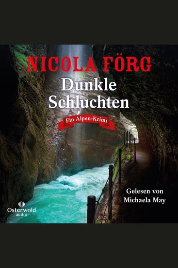 Dunkle Schluchten (Alpen-Krimis 14) - Ein Alpen-Krimi - cover