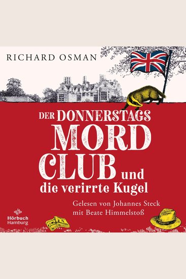 Der Donnerstagsmordclub und die verirrte Kugel (Die Mordclub-Serie 3) - Der weltweite Krimibestseller geht in die nächste Runde - cover