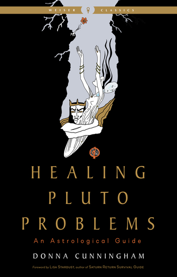 Healing Pluto Problems - An Astrological Guide - cover