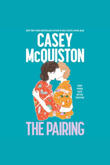 The Pairing - From the Bestselling Author of Red White & Royal Blue - cover