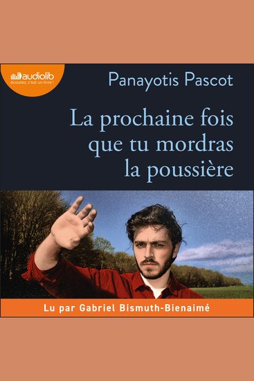 La prochaine fois que tu mordras la poussière - cover