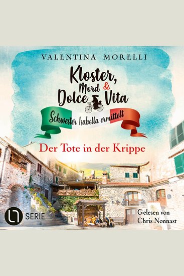 Der Tote in der Krippe - Kloster Mord und Dolce Vita - Schwester Isabella ermittelt Folge 21 (Ungekürzt) - cover