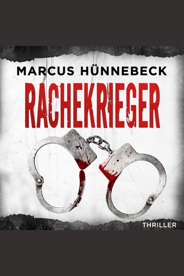 Rachekrieger - Drosten und Sommer Band 13 (ungekürzt) - cover