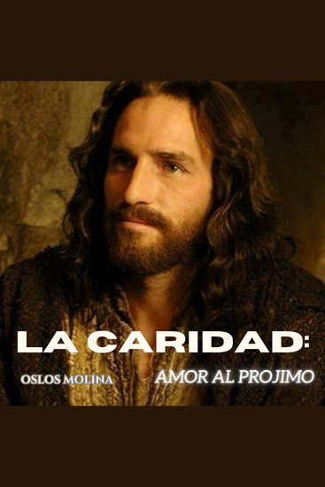 La Caridad: Amor al Prójimo - cover