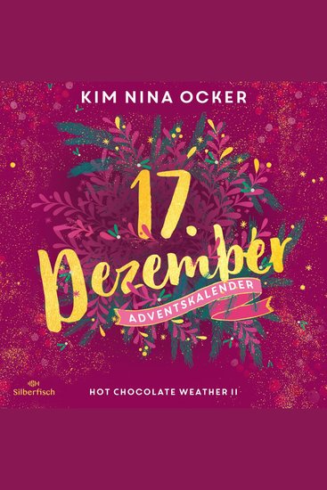 Hot Chocolate Weather II (Christmas Kisses Ein Adventskalender 17) - cover