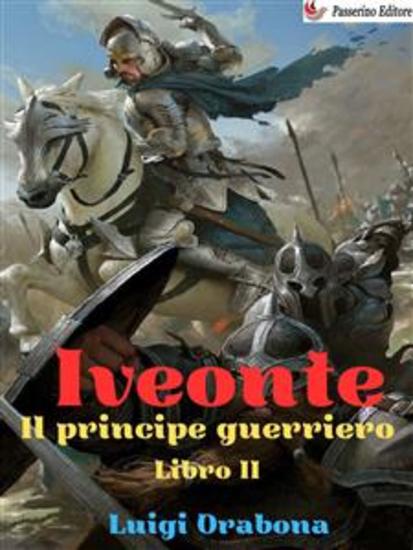 Iveonte Libro II - Il principe guerriero - cover