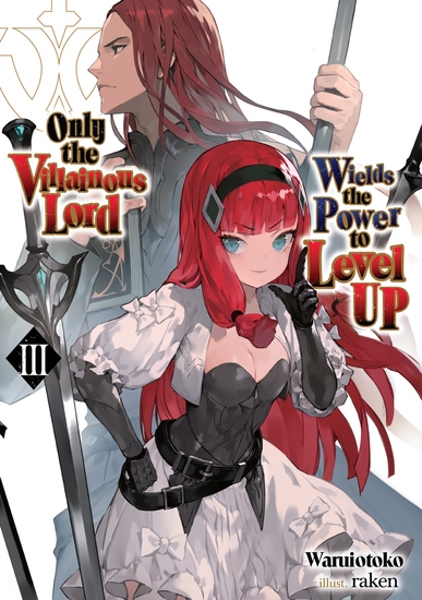 Only the Villainous Lord Wields the Power to Level Up: Volume 3 - cover