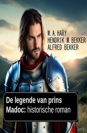 De legende van prins Madoc: historische roman - cover