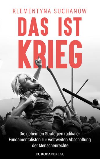 Das ist Krieg - Die geheimen Strategien radikaler Fundamentalisten zur weltweiten Abschaffung der Menschenrechte - cover