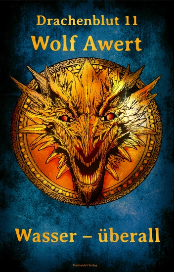 Wasser – überall - Drachenblut 11 - cover