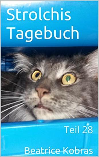 Strolchis Tagebuch - Teil 28 - Teil 28 - cover