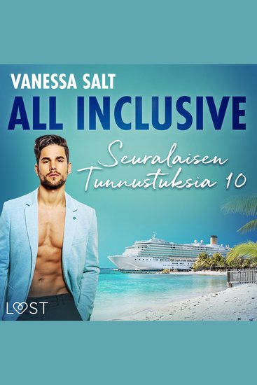 All Inclusive – Seuralaisen Tunnustuksia 10 - cover