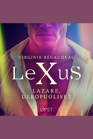 LeXuS: Lazare Ulkopuoliset – Eroottinen dystopia - cover