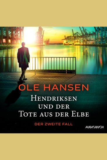 Hendriksen und der Tote aus der Elbe: Der zweite Fall - cover