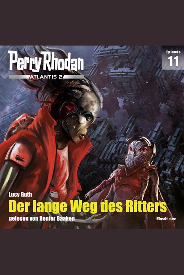 Perry Rhodan Atlantis 2 Episode 11: Der lange Weg des Ritters - cover