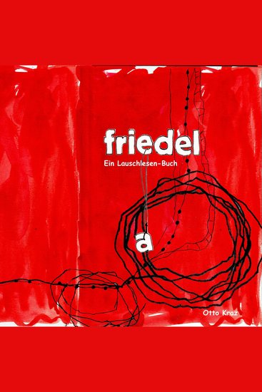 Friedel - Ein Lauschlesen-Buch - cover