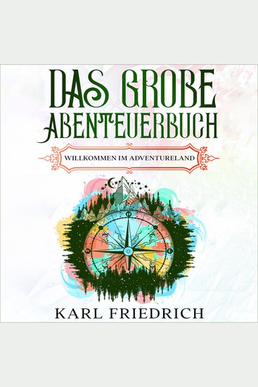 Das große Abenteuerbuch - Willkommen im Adventureland - cover