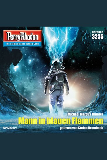 Perry Rhodan 3235: Mann in blauen Flammen - Perry Rhodan-Zyklus "Fragmente" - cover