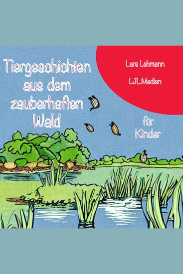 Tiergeschichten aus dem zauberhaften Wald - für Kinder - cover