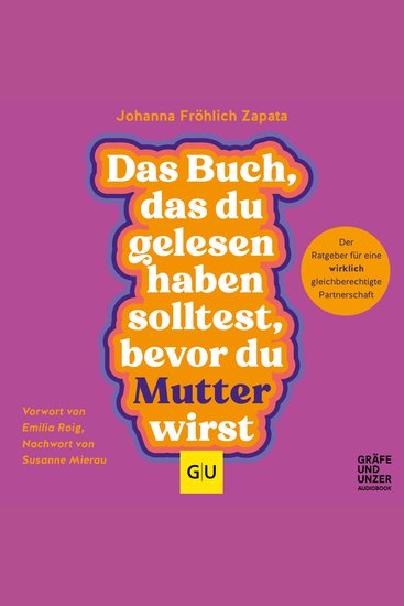 Das Buch das du gelesen haben solltest bevor du Mutter wirst - cover