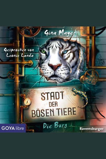 Stadt der bösen Tiere Die Burg [Band 1 (Ungekürzt)] - cover