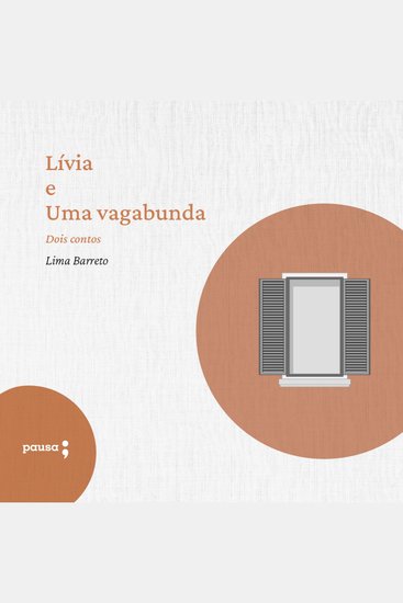 Lívia e Uma vagabunda - Dois contos de Lima Barreto - cover