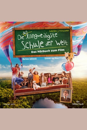 Die unlangweiligste Schule der Welt 1: Das Hörbuch zum Film - cover