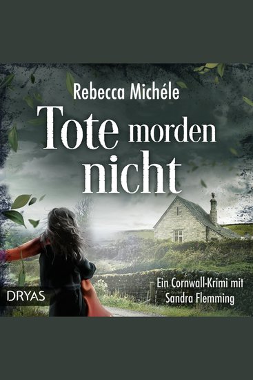 Tote morden nicht - Ein Cornwall-Krimi mit Sandra Flemming - cover