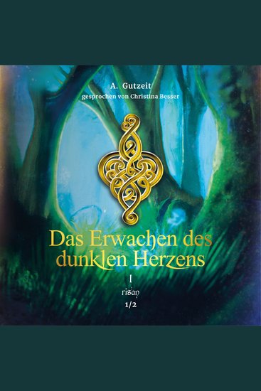 Das Erwachen des dunklen Herzens Teil 1 Band 1 - risan - cover