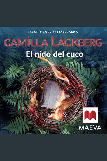 El nido del cuco - Camilla Läckberg vuelve a Fjällbacka con El nido del cuco - cover