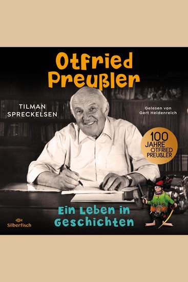 Otfried Preußler - Ein Leben in Geschichten | Biografie über den Schöpfer des Räuber Hotzenplotz der kleinen Hexe uvm - cover