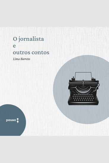 O jornalista e outros contos - cover