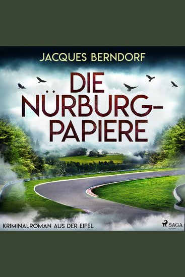 Die Nürburg-Papiere (Kriminalroman aus der Eifel) - Die Nürburg-Papiere - cover