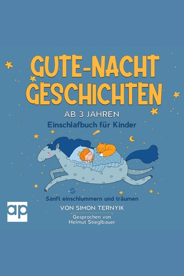 Gute-Nacht-Geschichten ab 3 Jahren - Einschlafbuch für Kinder Sanft einschlummern und träumen 15 Märchen zum Erzählen und Vorlesen - cover