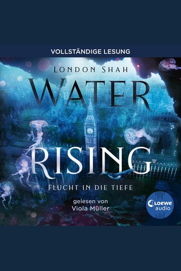 Water Rising (Band 1) - Flucht in die Tiefe - Dystopischer Climate Thriller ab 14 Jahren - cover