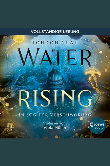 Water Rising (Band 2) - Im Sog der Verschwörung - Dystopischer Climate Thriller ab 14 Jahren - cover