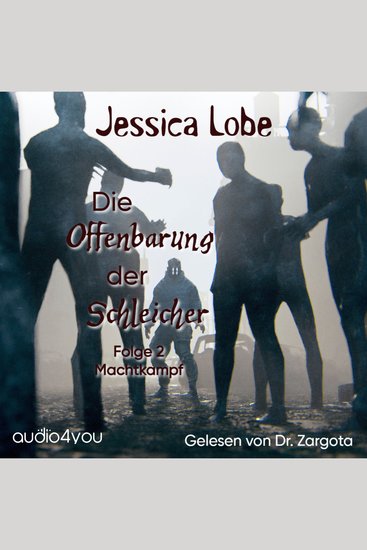 Die Offenbarung der Schleicher – Folge 2 - Machtkampf - cover