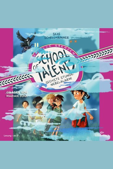 School of Talents 6: Sechste Stunde: Nebelalarm! - cover