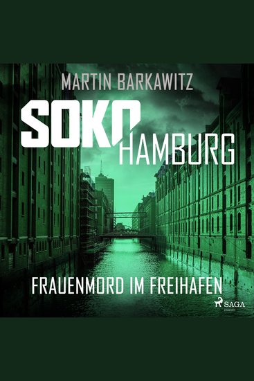 SoKo Hamburg: Frauenmord im Freihafen (Ein Fall für Heike Stein Band 5) - cover
