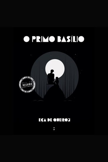 O primo Basílio (resumo) - cover