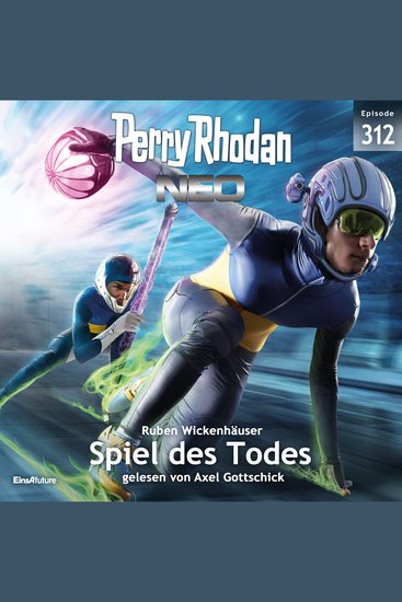 Perry Rhodan Neo 312: Spiel des Todes - cover