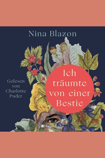 Ich träumte von einer Bestie (ungekürzt) - Roman | Packende Unterhaltung der SPIEGEL-Bestsellerautorin | Französische Legende um die Bestie von Gévaudan neu erzählt | Mutige weibliche Heldin | Ahnenforschung - cover