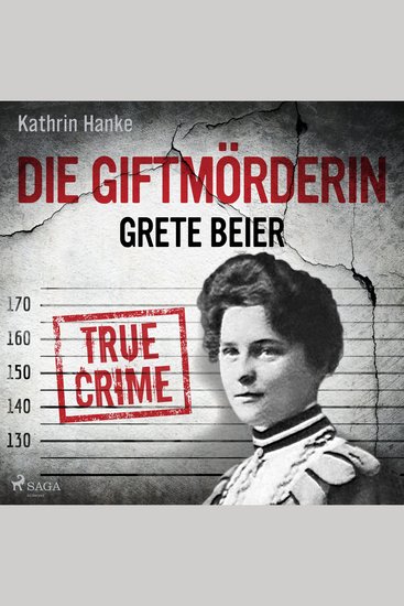 Die Giftmörderin Grete Beier - cover