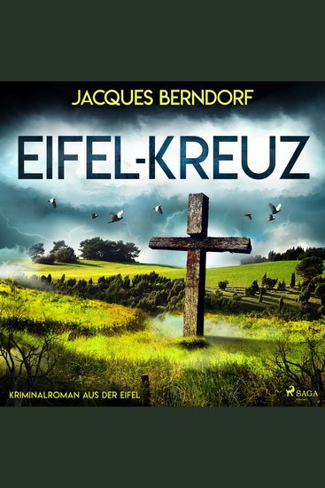 Eifel-Kreuz (Kriminalroman aus der Eifel) - Eifel-Kreuz - cover
