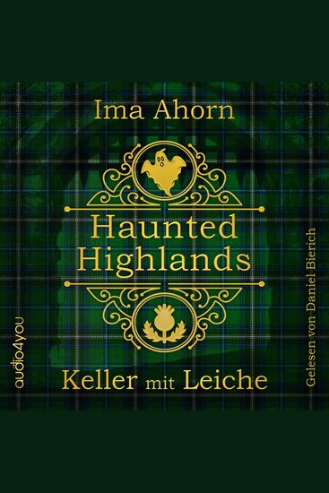 Keller mit Leiche - Haunted Highlands - cover