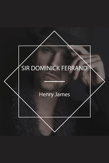 Sir Dominick Ferrand - cover