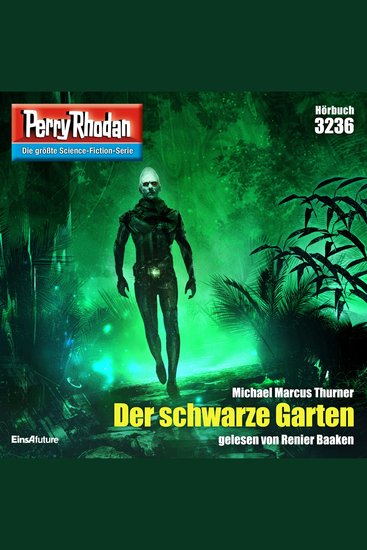 Perry Rhodan 3236: Der schwarze Garten - Perry Rhodan-Zyklus "Fragmente" - cover