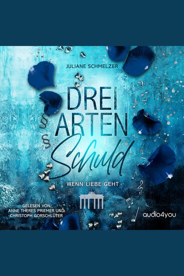 Drei Arten Schuld - Wenn Liebe geht (Hauptstadt Liebesromanreihe 1) - cover